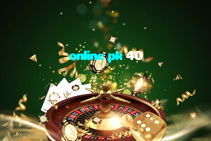 available types of online pk 40 bet including pre-match live express and system bets